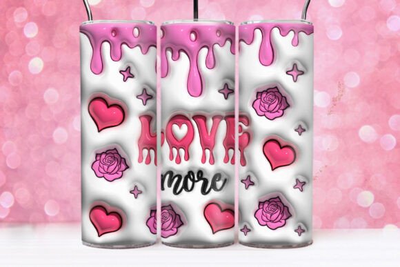 Elevating Creativity with 3D Inflated Love More Pink PNG Tumbler and Valentine’s Day Tumbler Wrap Designs